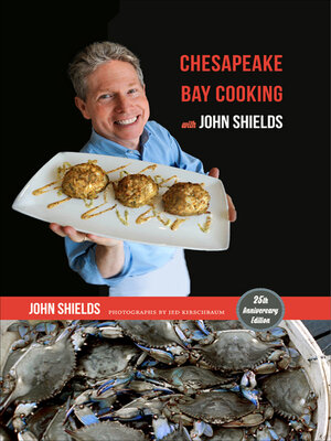 cover image of Chesapeake Bay Cooking with John Shields